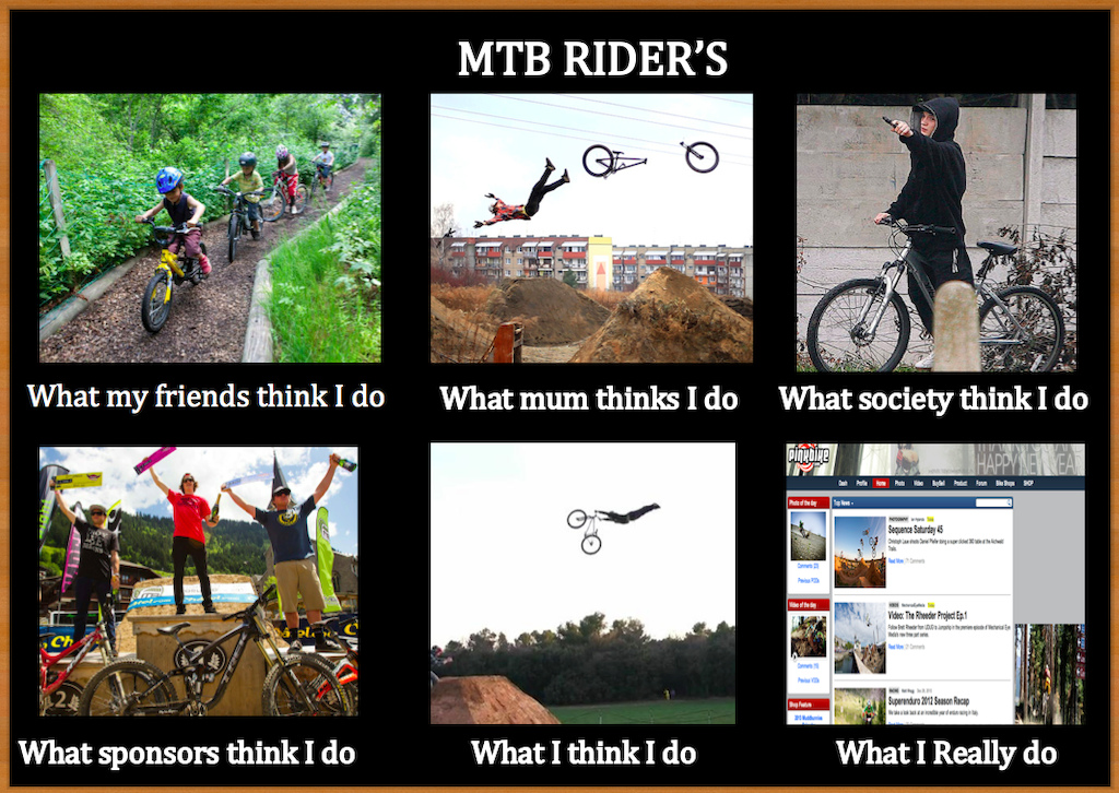 MTB RIDER'S WHAT POEPLE THINK.