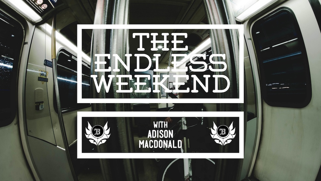 The Endless Weekend
