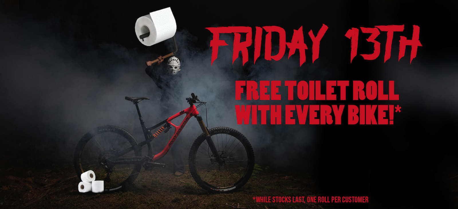 FRIDAY 13th, Free toilet roll with every bike :)
