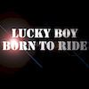 LuckyBoyBorntoRide avatar